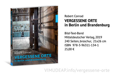 Einen Blick ins Buch und weitere Informationen aufrufen unter
<a href="/vergessene-orte">vimudeap.info/vergessene-orte</a> Bild 7859